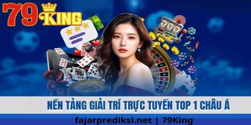 Tổng quan sợ bộ về nhà cái uy tín bậc nhất châu Á 79King