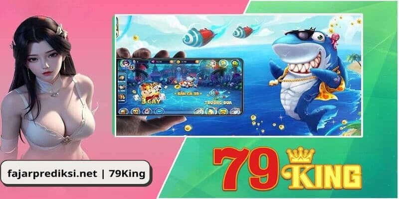 Danh sách các tựa game cực chất tại sảnh bắn cá đổi thưởng 79King